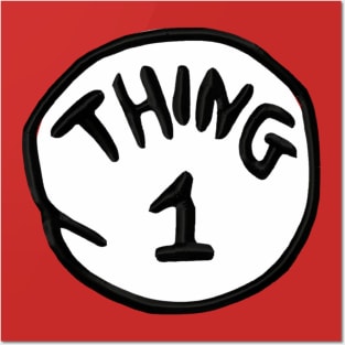 Thing 1 Posters and Art